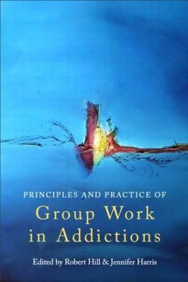 Principles and Practice of Group Work in Addictions(English, Paperback, unknown)