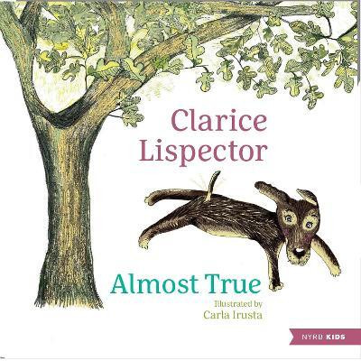 Almost True(English, Hardcover, Lispector Clarice)