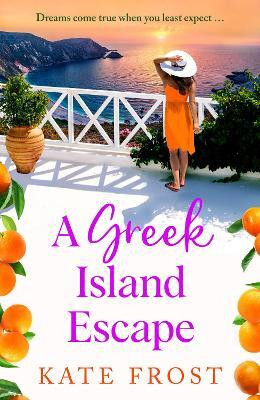 A Greek Island Escape(English, Hardcover, Frost Kate)