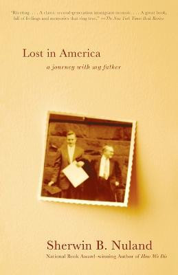 Lost in America(English, Paperback, Nuland Sherwin B.)