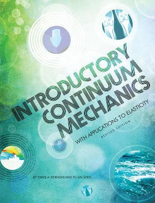Introductory Continuum Mechanics with Applications to Elasticity(English, Paperback, Khraishi Tariq A.)