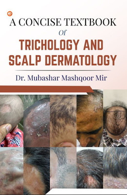 Concise Textbook of Trichology and Scalp Dermatology(English, Paperback, unknown)