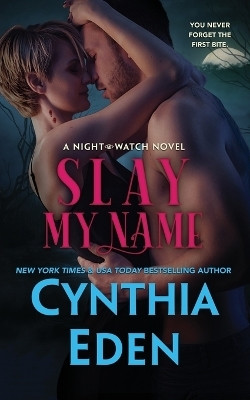 Slay My Name(English, Paperback, Eden Cynthia)