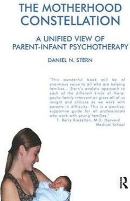 The Motherhood Constellation(English, Paperback, Stern Daniel N.)