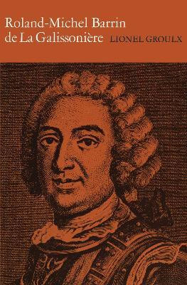 Roland-Michel Barrin de La Galissoniere 1693-1756(English, Electronic book text, Groulx Lionel)