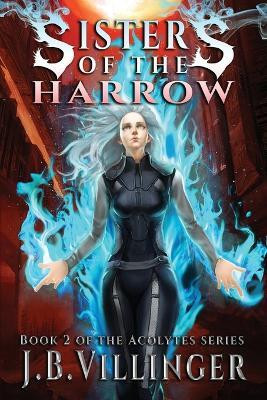 Sisters of the Harrow(English, Paperback, Villinger James B)