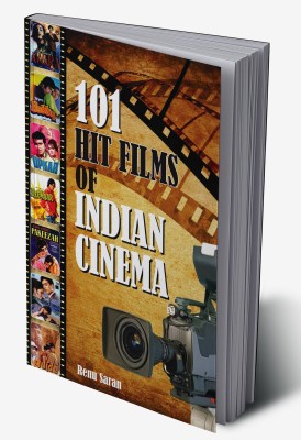 101 Hit Films of Indian Cinema in English(Hardcover, Renu Saran)