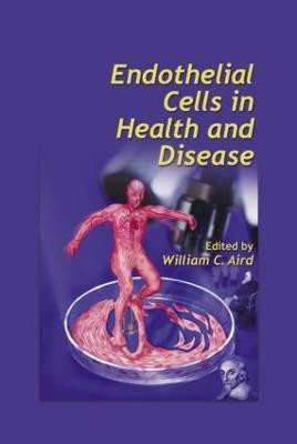 Endothelial Cells in Health and Disease(English, Hardcover, unknown)