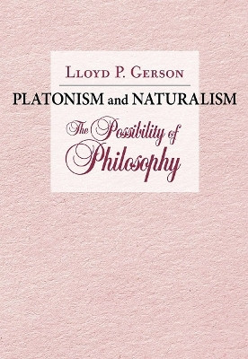 Platonism and Naturalism(English, Hardcover, Gerson Lloyd P.)