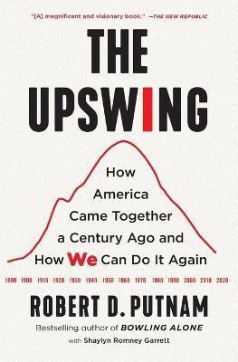 The Upswing(English, Paperback, Putnam Robert D)
