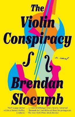 The Violin Conspiracy(English, Paperback, Slocumb Brendan)