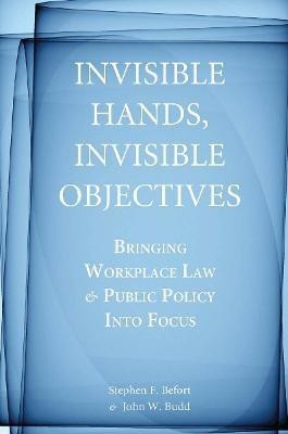 Invisible Hands, Invisible Objectives(English, Paperback, Befort Stephen F.)