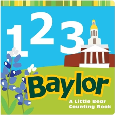 1, 2, 3 Baylor(English, Board book, unknown)