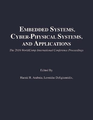 Embedded Systems, Cyber-physical Systems, and Applications(English, Electronic book text, unknown)