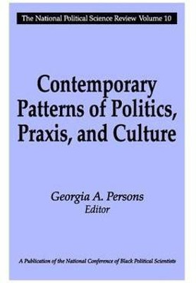 Contemporary Patterns of Politics, Praxis, and Culture(English, Paperback, Persons Georgia A.)