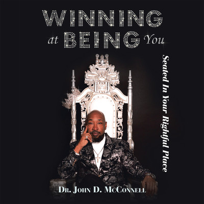 Winning At Being You(English, Paperback, McConnell John D Dr)