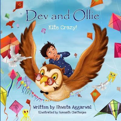 Dev and Ollie(English, Paperback, Aggarwal Shweta)