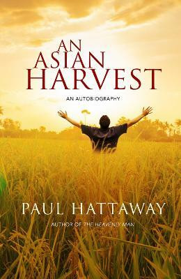 An Asian Harvest(English, Paperback, Hattaway Paul)