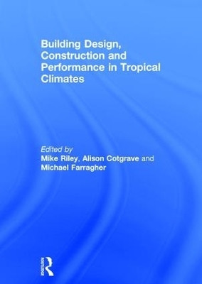 Building Design, Construction and Performance in Tropical Climates(English, Hardcover, unknown)
