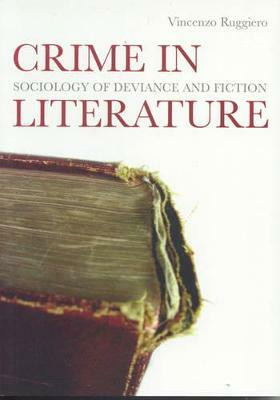 Crime in Literature(English, Paperback, Ruggiero Vincenzo)