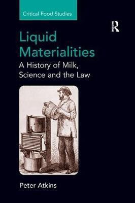 Liquid Materialities(English, Paperback, Atkins Peter)