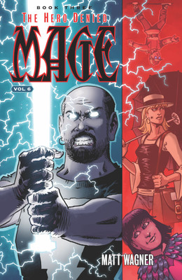 Mage Book Three: The Hero Denied Part Two (Volume 6)(English, Paperback, Wagner Matt)