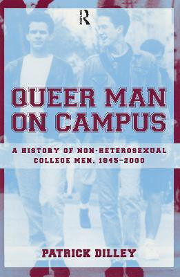 Queer Man on Campus(English, Paperback, Dilley Patrick)