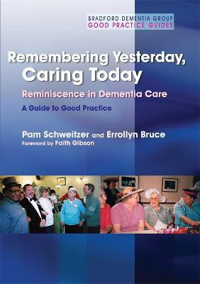 Remembering Yesterday, Caring Today(English, Paperback, Schweitzer Pam)