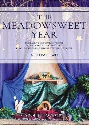 The Meadowsweet Year Volume 2(English, Paperback, Acworth Caroline)