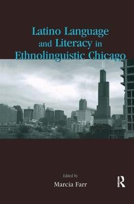 Latino Language and Literacy in Ethnolinguistic Chicago(English, Paperback, unknown)