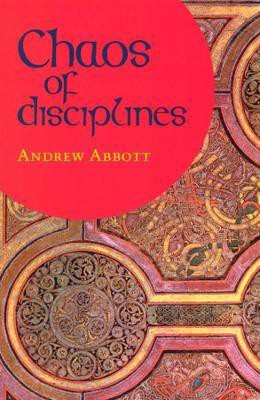 Chaos of Disciplines(English, Paperback, Abbott Andrew)