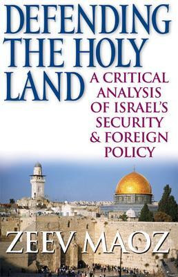 Defending the Holy Land(English, Paperback, Maoz Zeev)