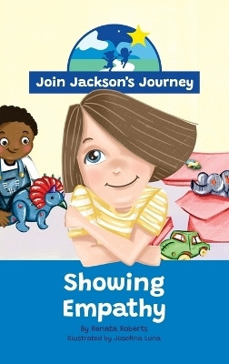 JOIN JACKSON's JOURNEY Showing Empathy(English, Hardcover, Roberts Renata)
