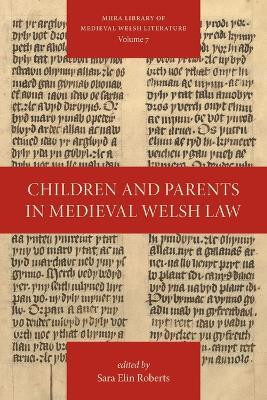 Children and Parents in Medieval Welsh Law(English, Paperback, Roberts Sara Elin)