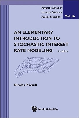 Elementary Introduction To Stochastic Interest Rate Modeling, An (2nd Edition)(English, Hardcover, Privault Nicolas)