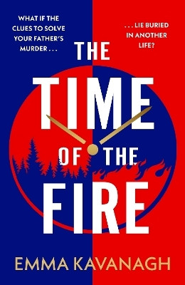 The Time of the Fire(English, Paperback, Kavanagh Emma)