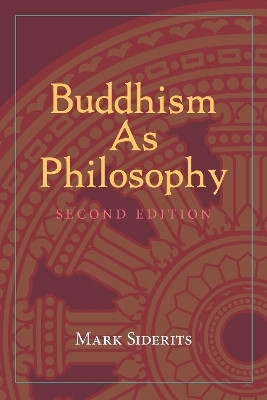 Buddhism As Philosophy(English, Paperback, Siderits Mark)