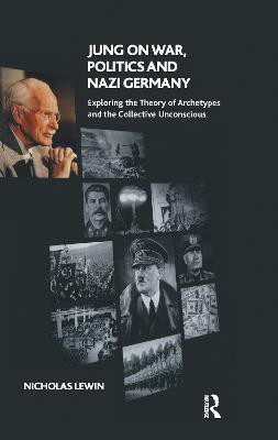 Jung on War, Politics and Nazi Germany(English, Electronic book text, Lewin Nicholas)