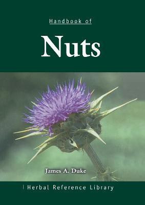 Handbook of Nuts(English, Electronic book text, Duke James A.)