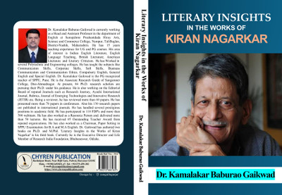 LITERARY INSIGHTS IN THE WORKS OF 
KIRAN NAGARKAR  - A5 Size(Paperback, Dr. Kamalakar Baburao Gaikwad)