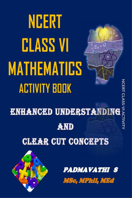 NCERT CLASS VI MATHEMATICS ACTIVITY BOOK(English, Paperback, Padmavathi S)