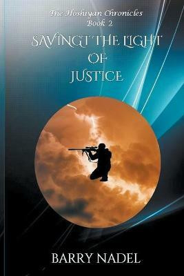 Saving the Light of Justice(English, Paperback, Nadel Barry Dr)
