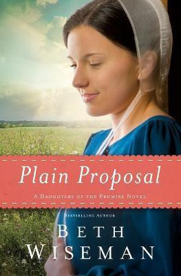 Plain Proposal(English, Paperback, Wiseman Beth)