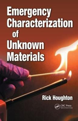 Emergency Characterization of Unknown Materials(English, Hardcover, Houghton Rick)