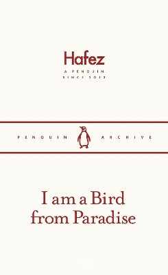 I am a Bird from Paradise(English, Paperback, Hafez)