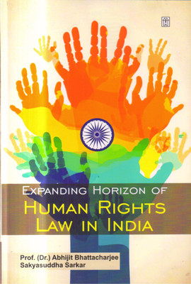 Expanding Horizon of Human Rights Law in India(Paperback, Prof. (Dr.) Abhijit Bhattacharjee)