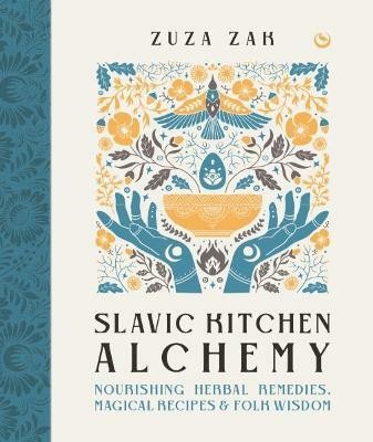 Slavic Kitchen Alchemy(English, Hardcover, Zak Zuza)