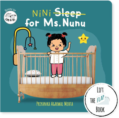 Nini for Ms. Nunu  - Kids Story Book on Bedtime Routine | Interactive Board Book for Babies | Birthday Gift for Toddlers, Infants, New Born (Ages 0-4)(English, Hardcover, Agarwal Mehta Priyanka)