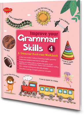 Improve Your Grammar Skills - 4 Book : Language Learners Book, Grammar Exercise Book, English Practice Book(Paperback, Sawan)
