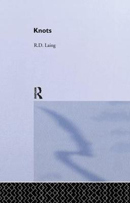 Knots: Selected Works of RD Laing: Vol 7(English, Paperback, Laing RD)